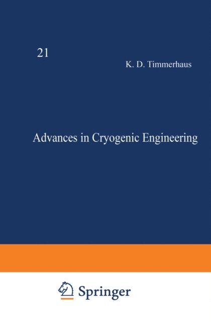 K. Timmerhaus - Advances in Cryogenic Engineering, E-bok