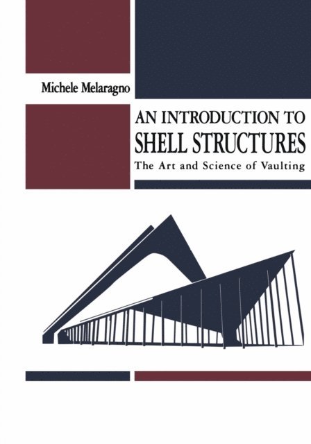 Michele Melaragno - Introduction to Shell Structures, E-bok