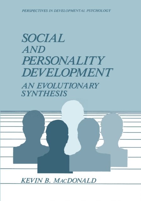 Kevin B. MacDonald - Social and Personality Development, E-bok