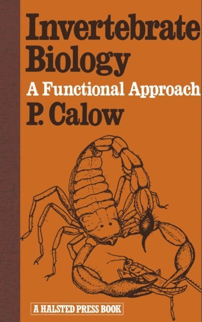 P. Calow - Invertebrate Biology, E-bok