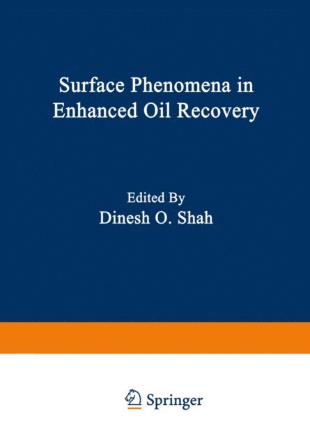 Shah - Surface Phenomena in Enhanced Oil Recovery, E-bok