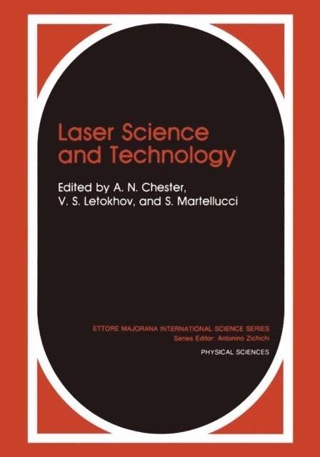S. Martellucci, V.S. Letokhov, A.N. Chester - Laser Science and Technology, E-bok
