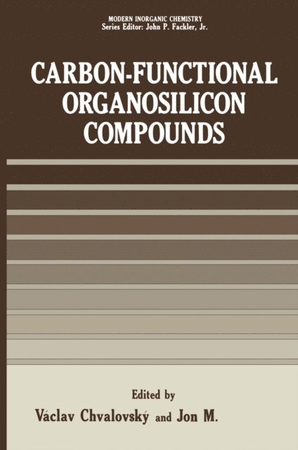 Vaclav Chvalovsky - Carbon-Functional Organosilicon Compounds, E-bok