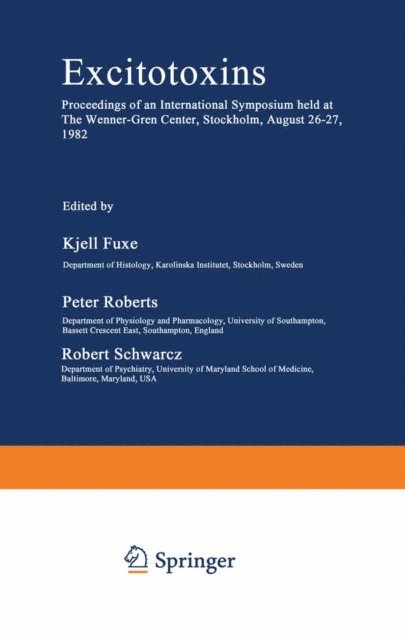 Kjell Fuxe - Excitotoxins, E-bok
