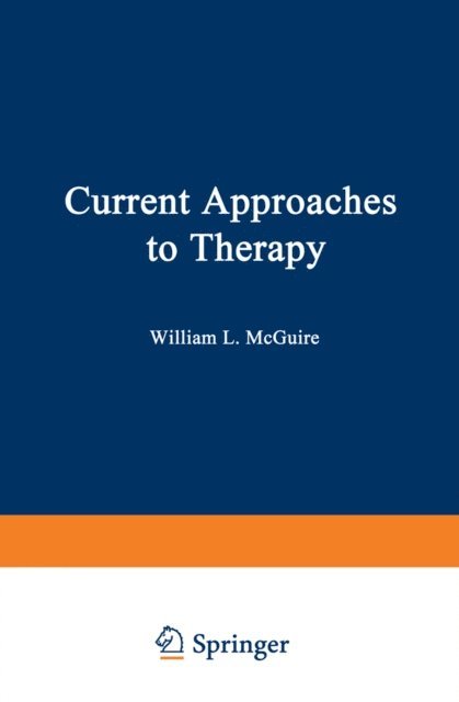 William McGuire - Current Approaches to Therapy, E-bok