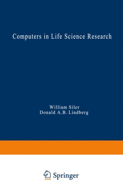 William Siler - Computers in Life Science Research, E-bok