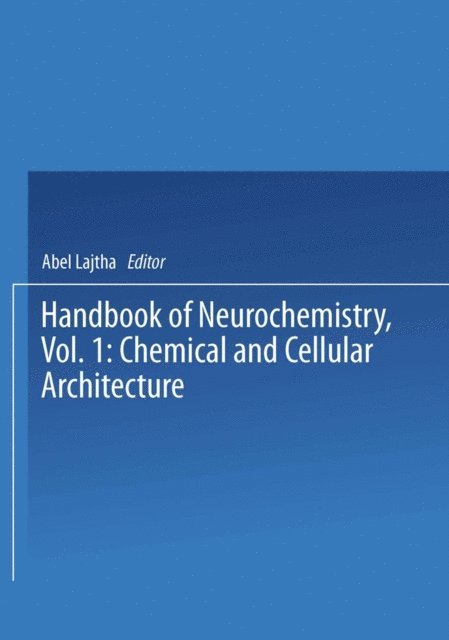Abel Lajtha - Chemical and Cellular Architecture, E-bok