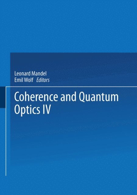 L. Mandel - Coherence and Quantum Optics IV, E-bok