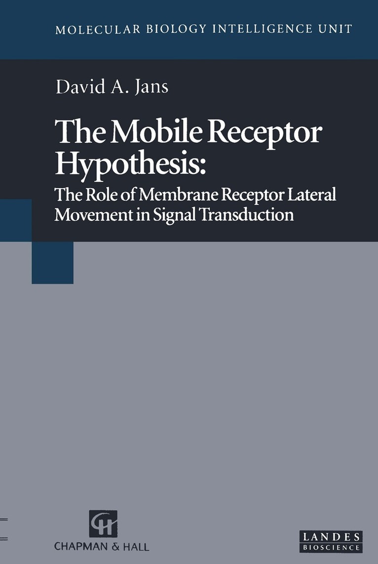 David A. Jans - Mobile Receptor Hypothesis, Häftad