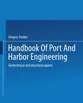 Handbook of Port and Harbor Engineering