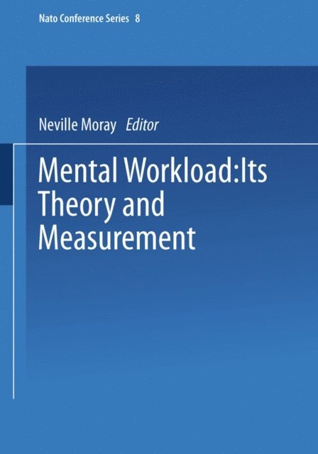 Neville Moray - Mental Workload, E-bok