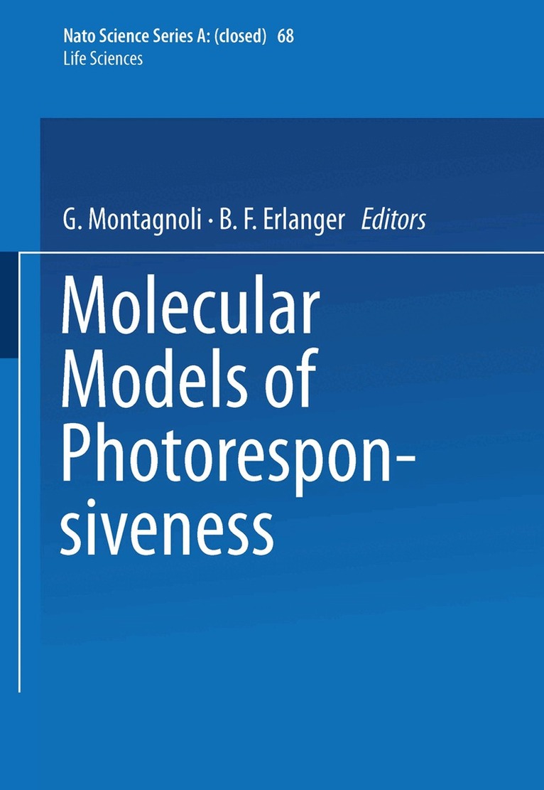 G. Montagnoli, G. Montagnoli - Molecular Models of Photoresponsiveness, Häftad. Tillgänglighet: Lägg i varukorg