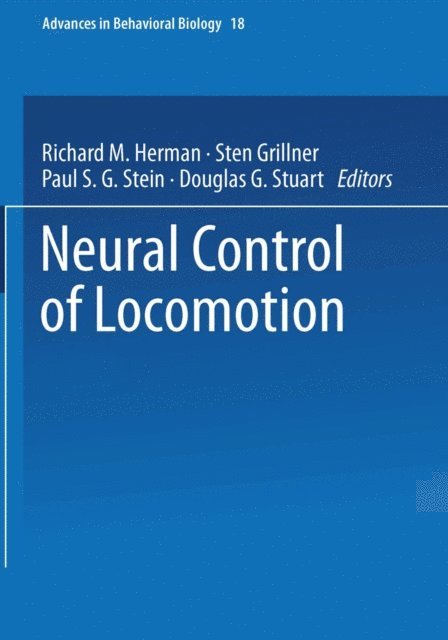 Robert Herman - Neural Control of Locomotion, E-bok