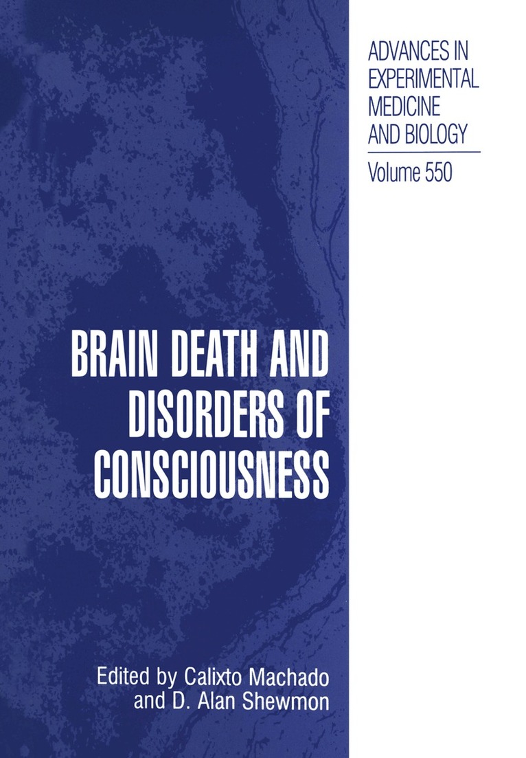 Calixto Machado, D. Alan Shewmon - Brain Death and Disorders of Consciousness, Häftad. Tillgänglighet: Lägg i varukorg