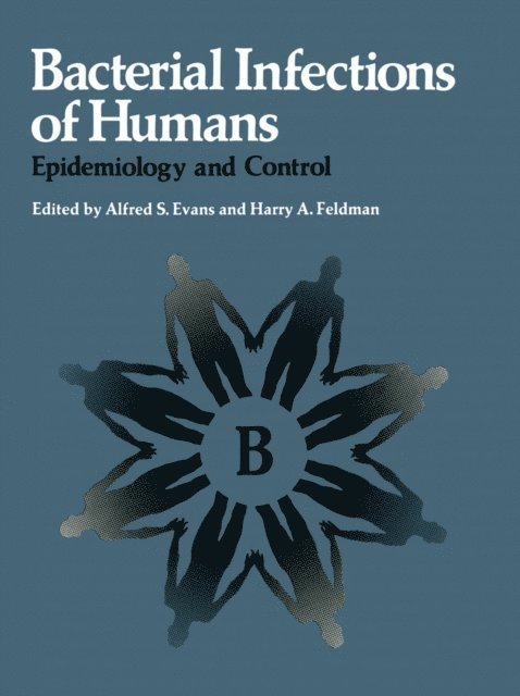 Alfred S. Evans - Bacterial Infections of Humans, E-bok