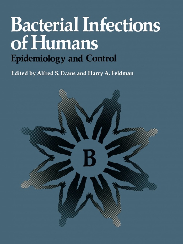 Alfred S. Evans, Alfred S. Evans - Bacterial Infections of Humans, Häftad