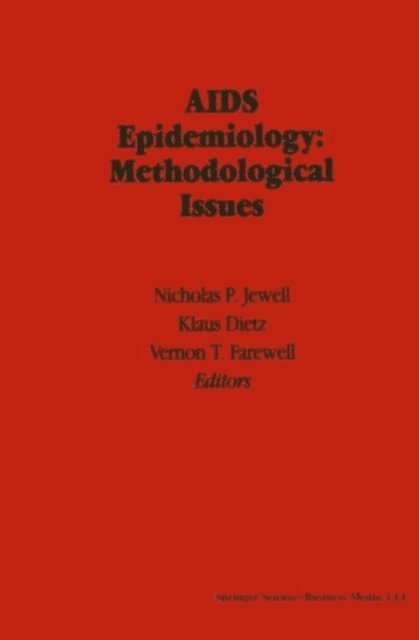 Vernon T. Farewell, Klaus Dietz, Nicholas P. Jewell - AIDS Epidemiology, E-bok