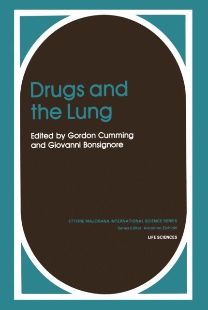 G. Bonsignore, Gordon Cumming, Giovanni Cumming - Drugs and the Lung, E-bok