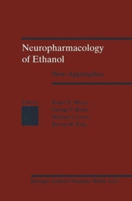 PAUL, MEYER, LEWIS, KOOB - Neuropharmacology of Ethanol, E-bok