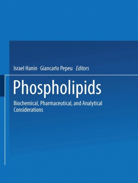 Giancarlo Pepeu, Israel Hanin - Phospholipids, E-bok