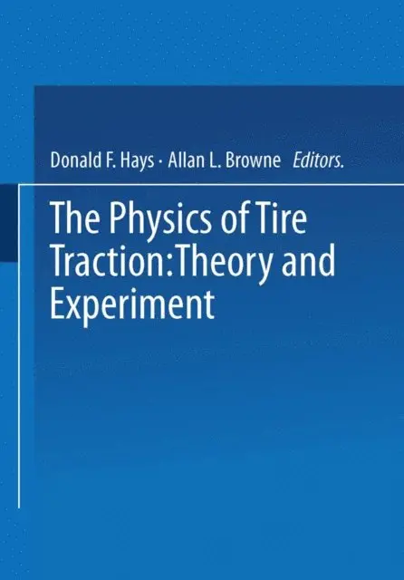 Donald Hays - Physics of Tire Traction, E-bok. Tillgänglighet: Lägg i varukorg