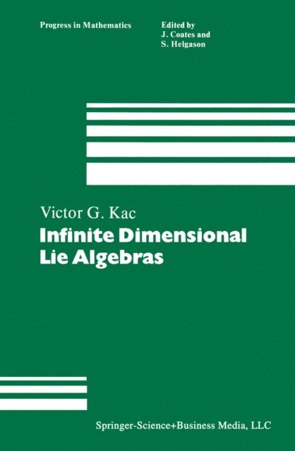 Victor G. Kac - Infinite Dimensional Lie Algebras, E-bok