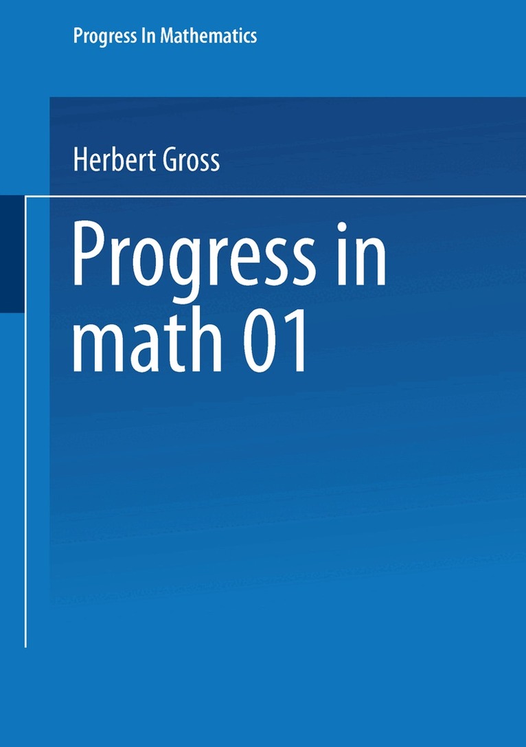 Herbert Gross - Quadratic Forms in Infinite Dimensional Vector Spaces, Häftad