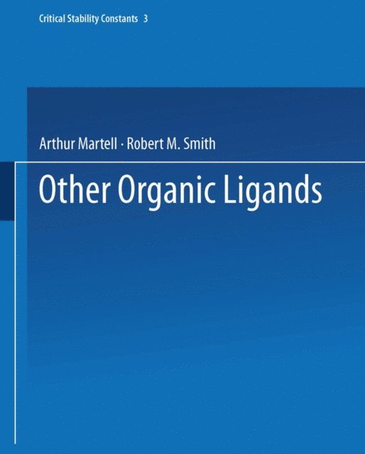 Arthur Martell - Other Organic Ligands, E-bok