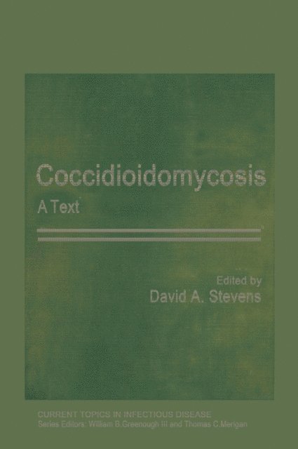 David A. Stevens - Coccidioidomycosis, E-bok