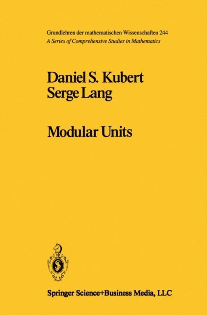 S. Lang, D. Kubert - Modular Units, E-bok