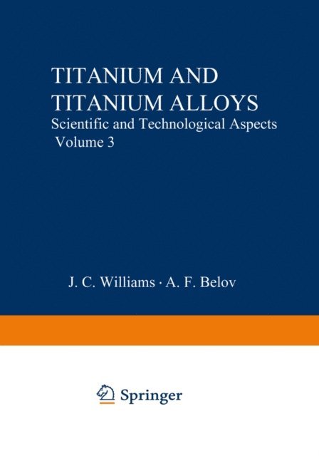 J. C. Williams - Titanium and Titanium Alloys, E-bok