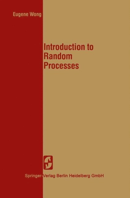 E. Wong, J.B. Thomas - Introduction to Random Processes, E-bok