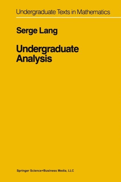 Serge Lang - Undergraduate Analysis, E-bok
