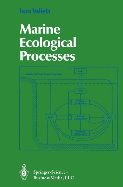 Ivan Valiela - Marine Ecological Processes, E-bok. Tillgänglighet: Lägg i varukorg