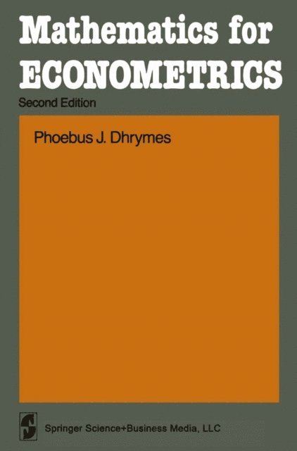 Phoebus J. Dhrymes - Mathematics for Econometrics, E-bok