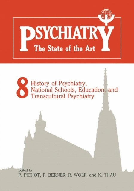 P. Pichot - Psychiatry The State of the Art, E-bok