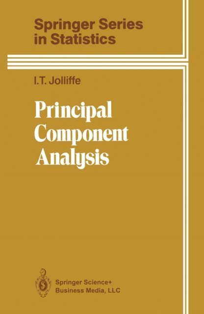 I.T. Jolliffe - Principal Component Analysis, E-bok