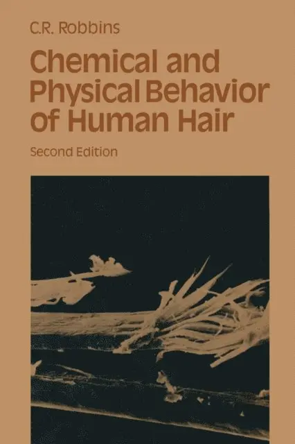 Clarence R. Robbins - Chemical and Physical Behavior of Human Hair, E-bok. Tillgänglighet: Lägg i varukorg