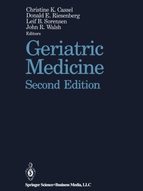 Diane E. Meier, John R. Walsh, Leif B. Sorensen, Donald E. Riesenberg, Christine K. Cassel - Geriatric Medicine, E-bok