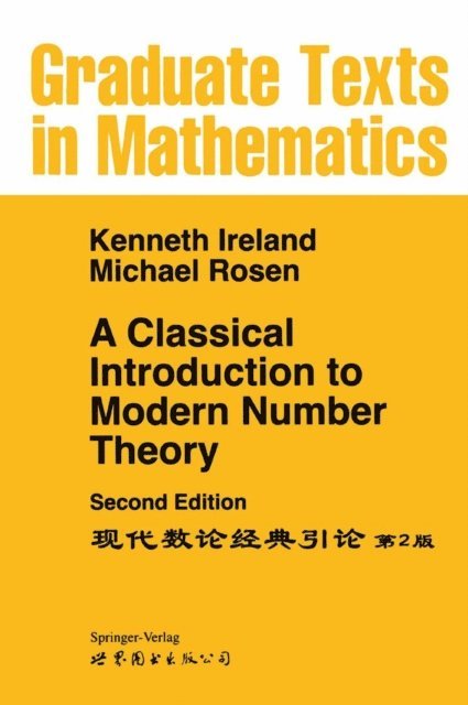 Michael Rosen, Kenneth Ireland - Classical Introduction to Modern Number Theory, E-bok