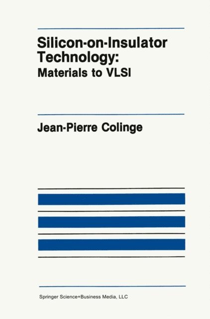 J.-P. Colinge - Silicon-on-Insulator Technology, E-bok