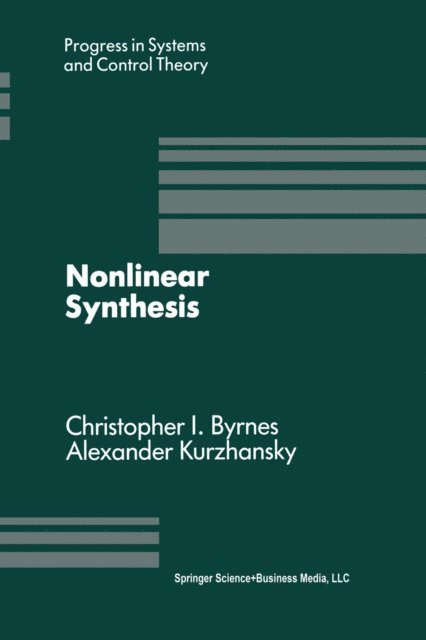 A.B. Kurzhanski, C.I. Byrnes - Nonlinear Synthesis, E-bok