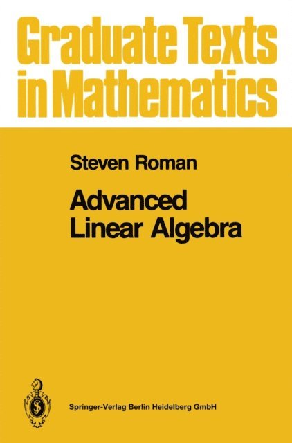 Steven Roman - Advanced Linear Algebra, E-bok
