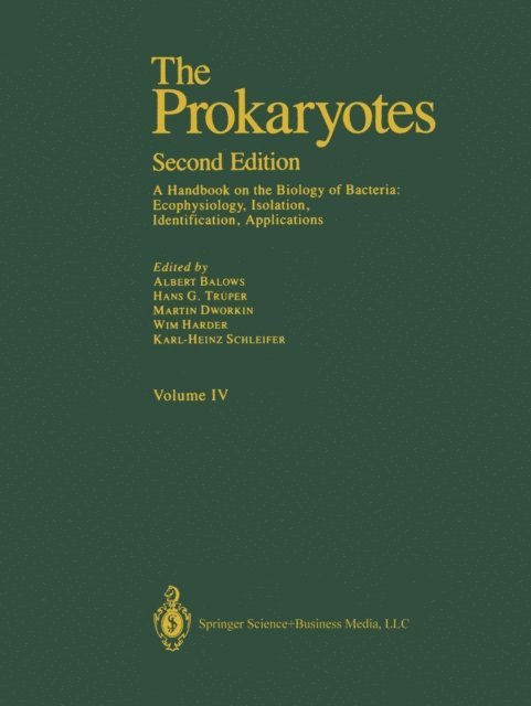 Karl-Heinz Schleifer, Wim Harder, Martin Dworkin, Hans G. Truper, Albert Balows - Prokaryotes, E-bok