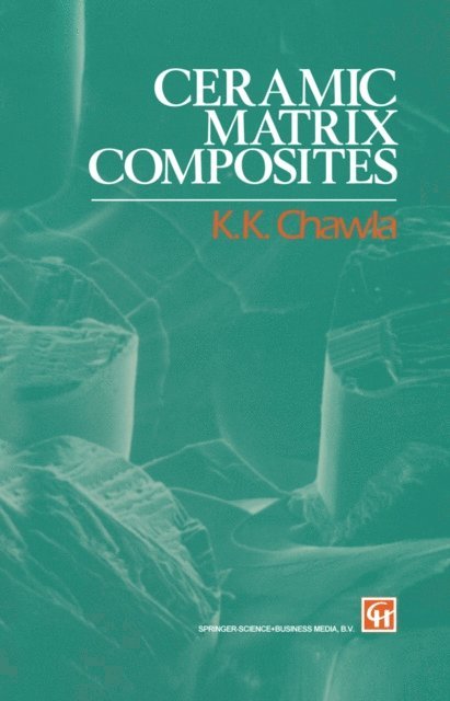 Krishan K. Chawla - Ceramic Matrix Composites, E-bok