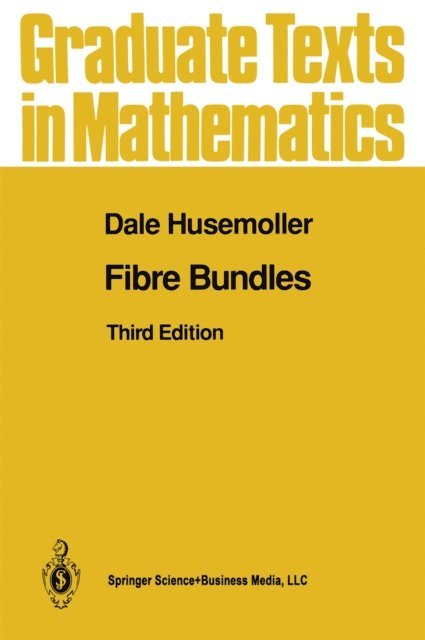 Dale Husemoller - Fibre Bundles, E-bok