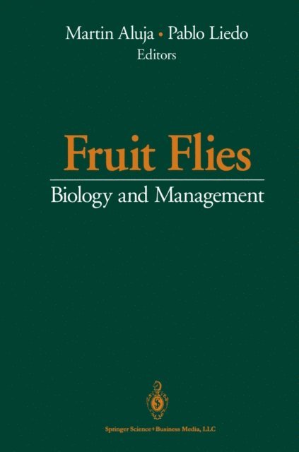 Pablo Liedo, Martin Aluja - Fruit Flies, E-bok