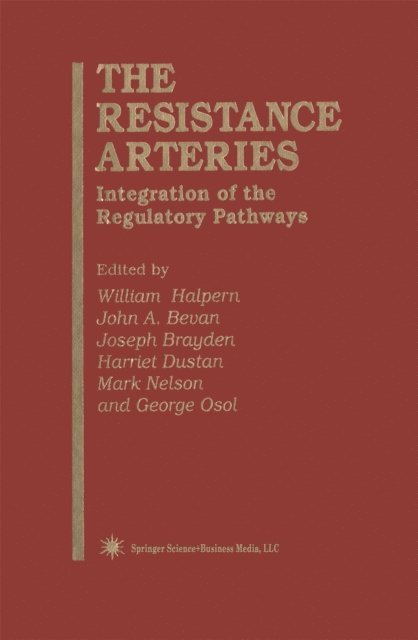 George Osol, Mark Nelson, Harriet Dustan, Joseph Brayden, John A. Bevan, William Halpern - Resistance Arteries, E-bok