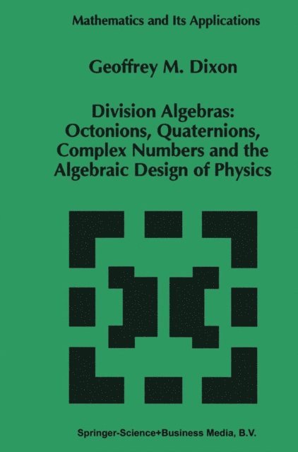 G.M. Dixon - Division Algebras:, E-bok. Tillgänglighet: Lägg i varukorg
