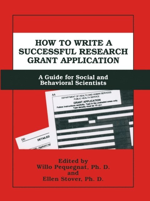 Ellen Stover, Willo Pequegnat - How to Write a Successful Research Grant Application, E-bok